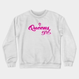 Queens Girl New York Crewneck Sweatshirt